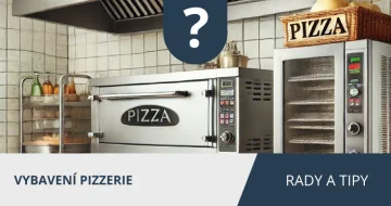 Vybavení pizzerie – Co vše budete potřebovat?