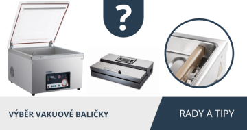 Průvodce výběrem vakuové baličky