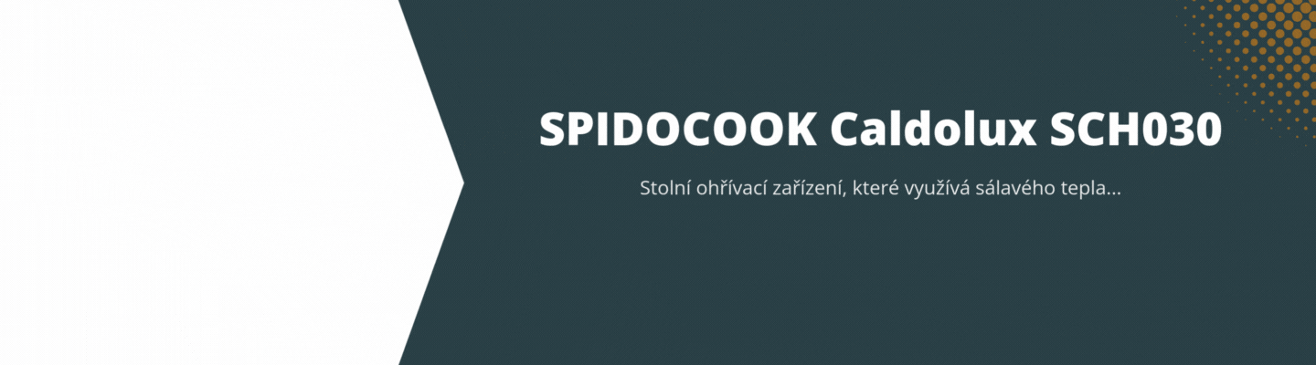 SPIDOCOOK Caldolux SCH030