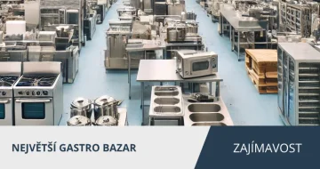 Provozujeme jeden z největších gastro bazarů u nás